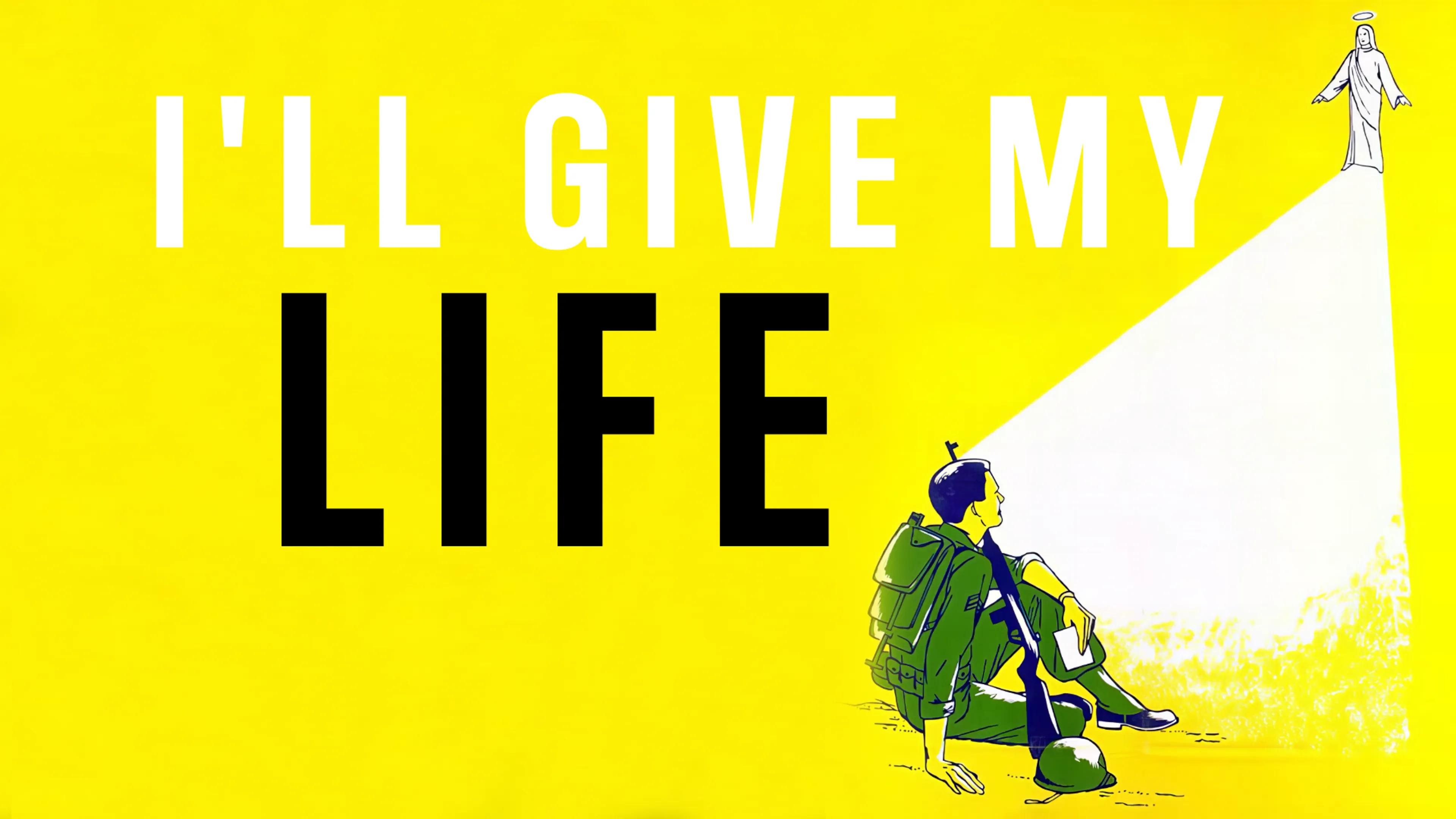 I'll Give My Life poster